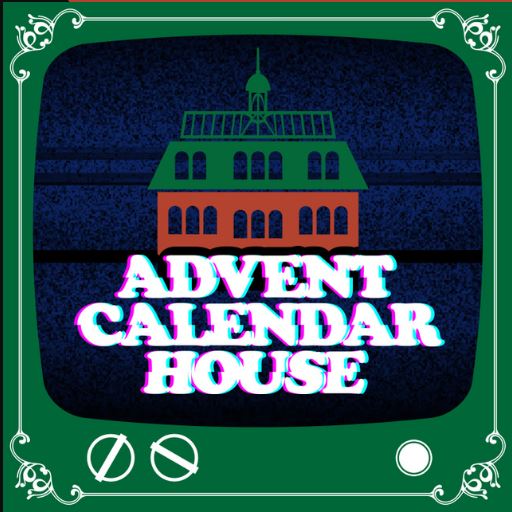 https://christmaspodcasts.com/wp-content/uploads/2020/08/adventcalendarhouse.jpg