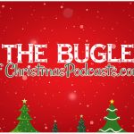 The Bugle of ChristmasPodcasts.com