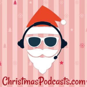 Christmas Podcasts